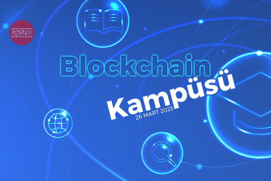 Blockchain Kampüsü Başlıyor! | KriptoKoinBlog